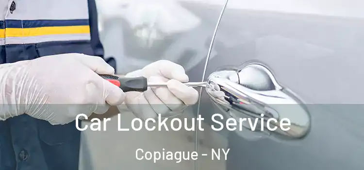 Car Lockout Service Copiague - NY