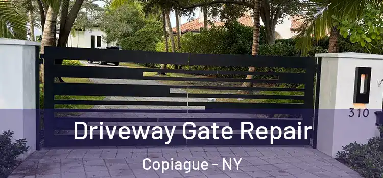 Driveway Gate Repair Copiague - NY