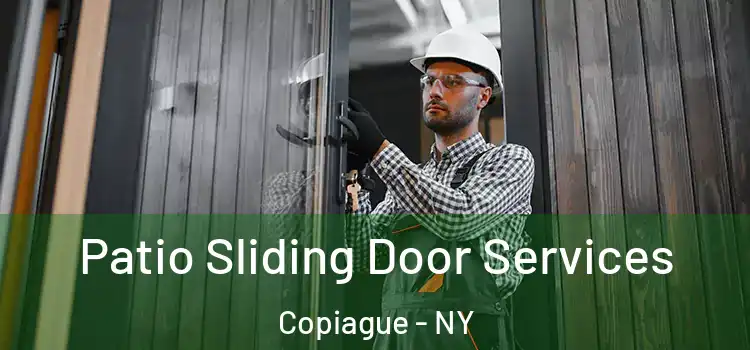 Patio Sliding Door Services Copiague - NY